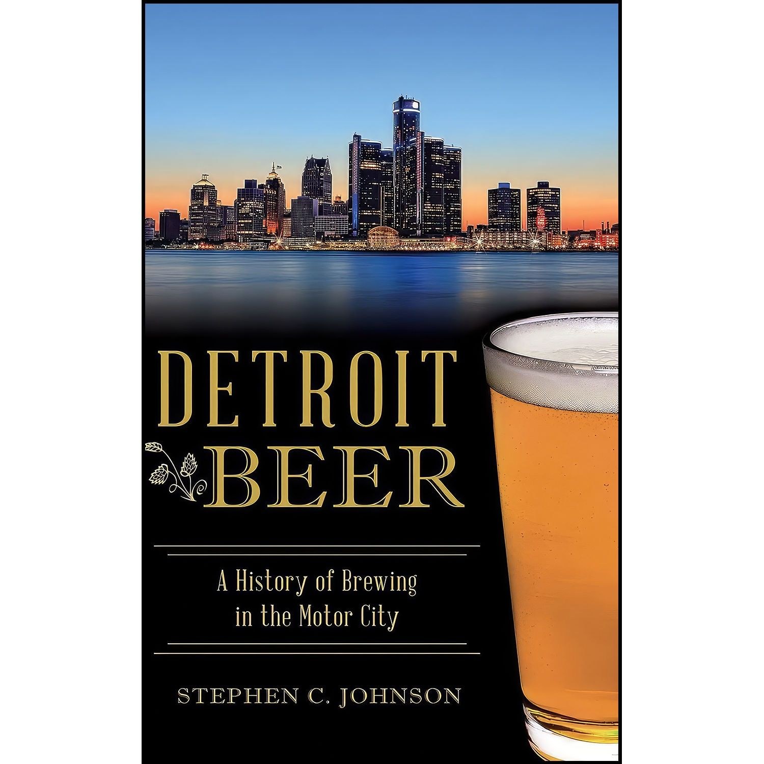 کتاب زبان اصلی Detroit Beer اثر Stephen C Johnson