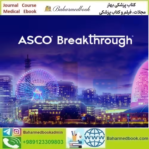 ASCO Breakthrough 2023 video course price 45€  - کتاب پزشکی بهار