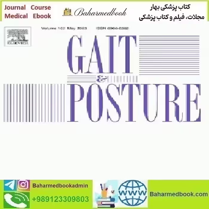 Gait &amp; Posture Volume 91 to 98 2022 TRUE PDF price 8€ - کتاب پزشکی بهار