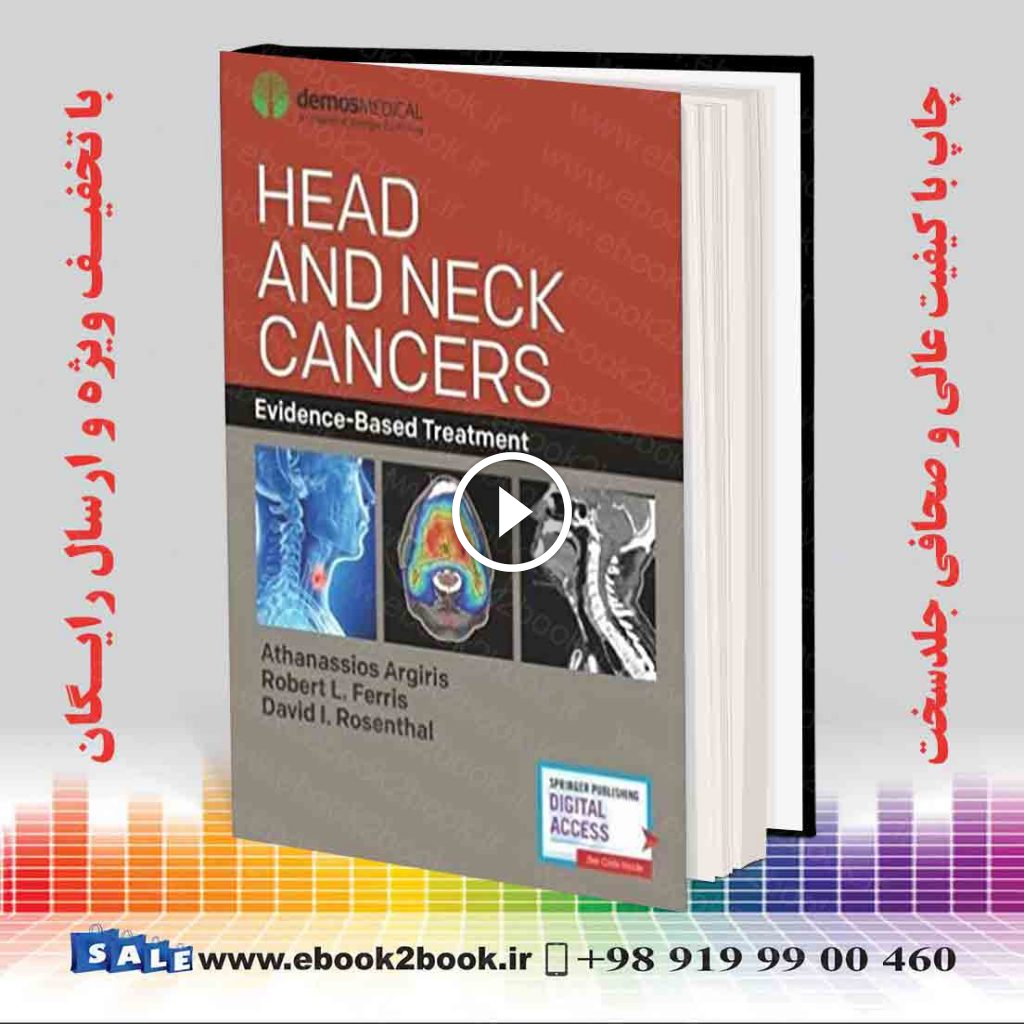 Head and Neck Cancers: Evidence-Based Treatment
