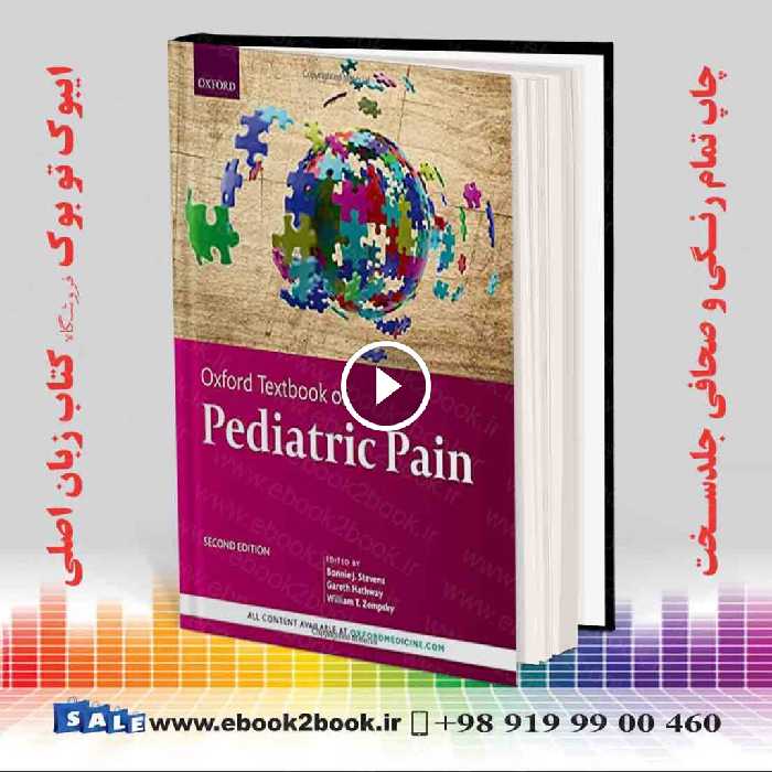 Oxford Textbook of Pediatric Pain 2nd Edition