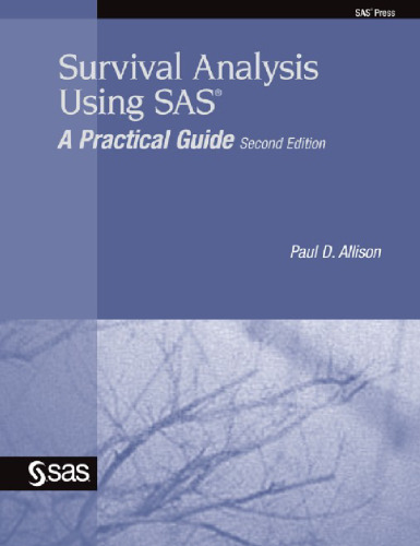 خرید و دانلود نسخه کامل کتاب Survival Analysis Using SAS: A Practical Guide, Second Edition