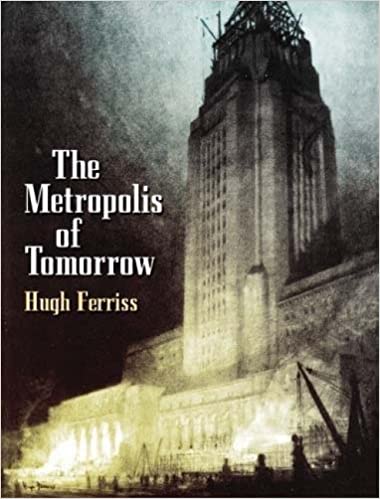  دانلود کتاب The Metropolis Of Tomorrow, 2005 - دانلود کتاب های دانشگاهی