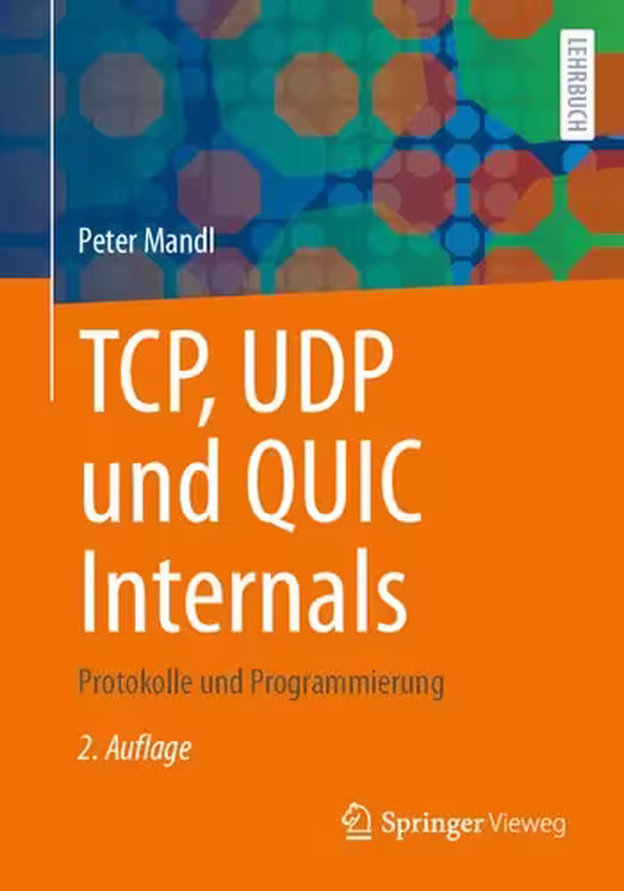 خرید و دانلود نسخه کامل کتاب TCP, UDP und QUIC Internals: Protokolle und Programmierung