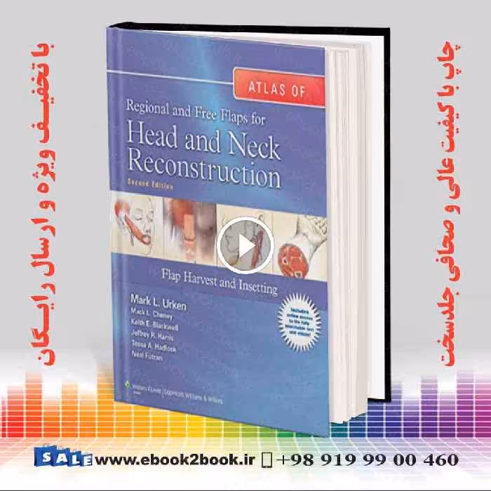 Atlas of Regional and Free Flaps for Head and Neck Reconstruction 2nd Edition