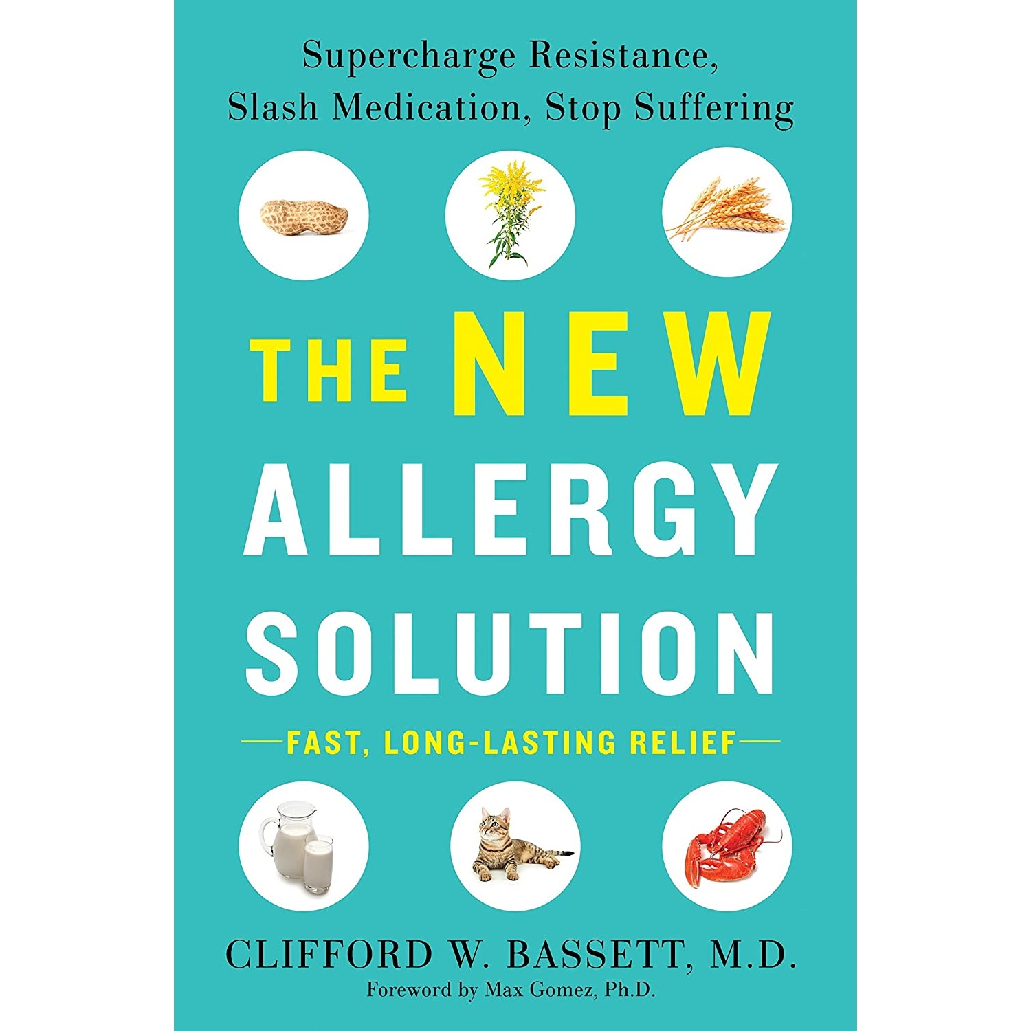 کتاب The New Allergy Solution اثر Clifford W. Bassett M.D. انتشارات Avery