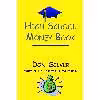 کتاب High School Money Book اثر Don Silver انتشارات Adams-Hall Publishing