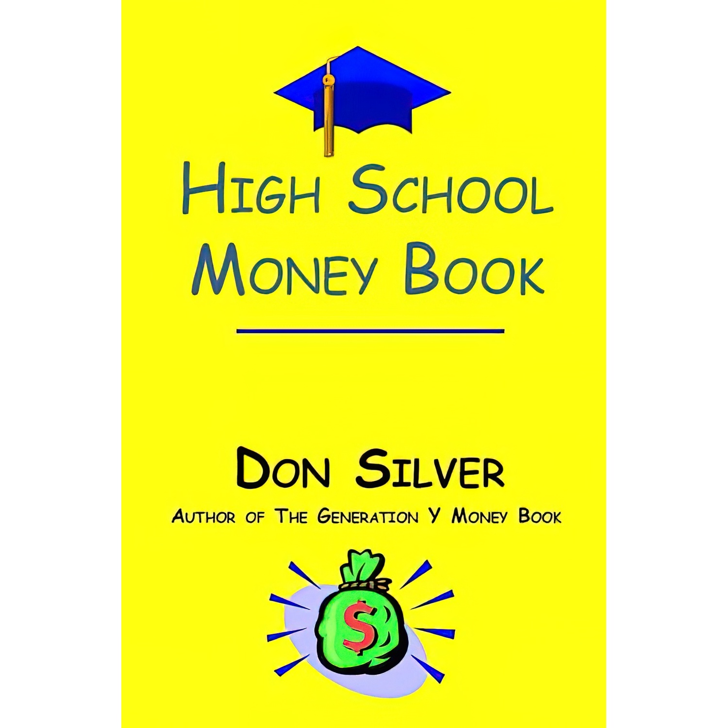 کتاب High School Money Book اثر Don Silver انتشارات Adams-Hall Publishing