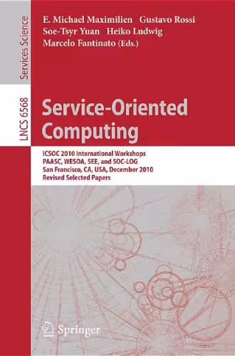 خرید و دانلود نسخه کامل کتاب Service-Oriented Computing: ICSOC 2010 International Workshops, PAASC, WESOA, SEE, and SOC-LOG, San Francisco, CA, USA, December 7-10, 2010, Revised Selected Papers