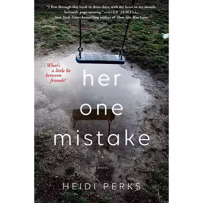 کتاب Her One Mistake اثر Heidi Perks انتشارات Gallery Books