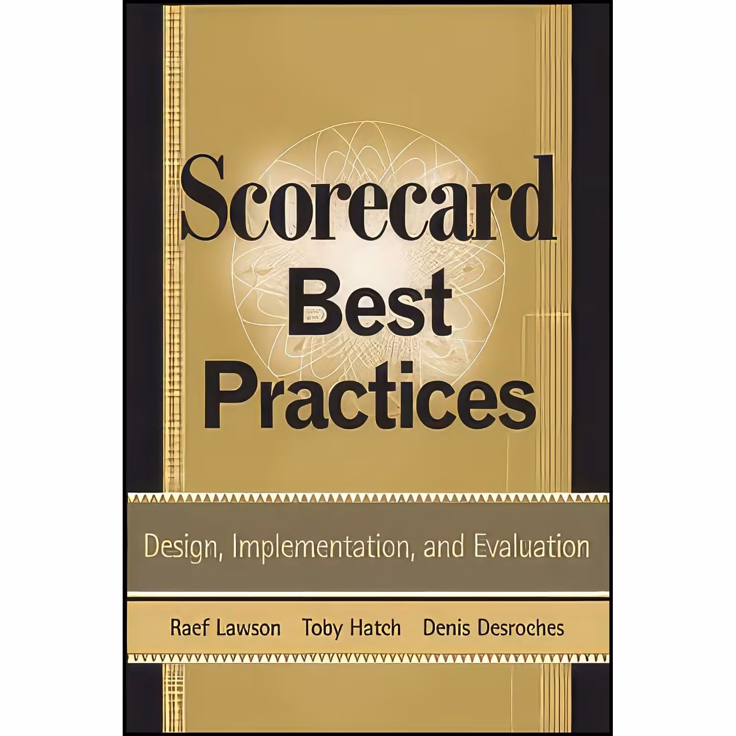 کتاب زبان اصلی Scorecard Best Practices اثر جمعی از نویسندگان