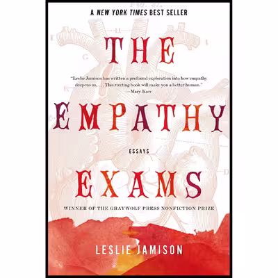 کتاب The Empathy Exams اثر Leslie Jamison انتشارات Graywolf Press