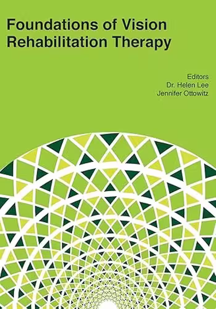 خرید و دانلود نسخه کامل کتاب Foundations of Vision Rehabilitation Therapy - Pdf