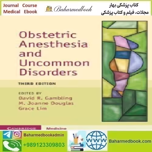 Obstetric Anesthesia and Uncommon Disorders 2024 TRUE