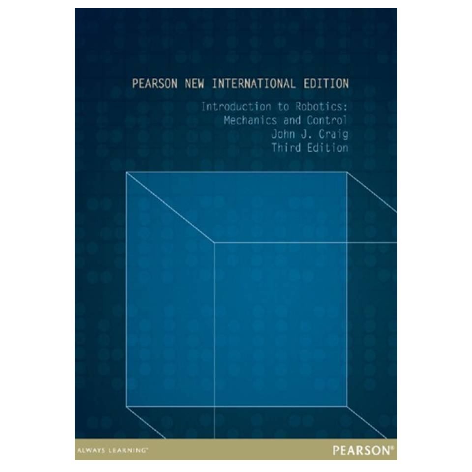 کتاب Introduction to robotics : mechanics and control اثر Craig and John J انتشارات مؤلفین طلایی