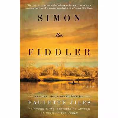 کتاب Simon the Fiddler: A Novel اثر Paulette Jiles انتشارات William Morrow Paperbacks