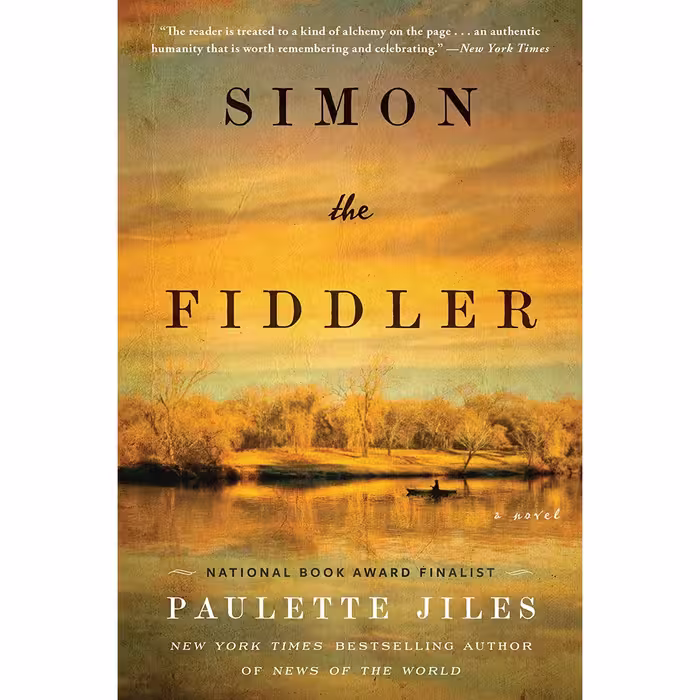کتاب Simon the Fiddler: A Novel اثر Paulette Jiles انتشارات William Morrow Paperbacks