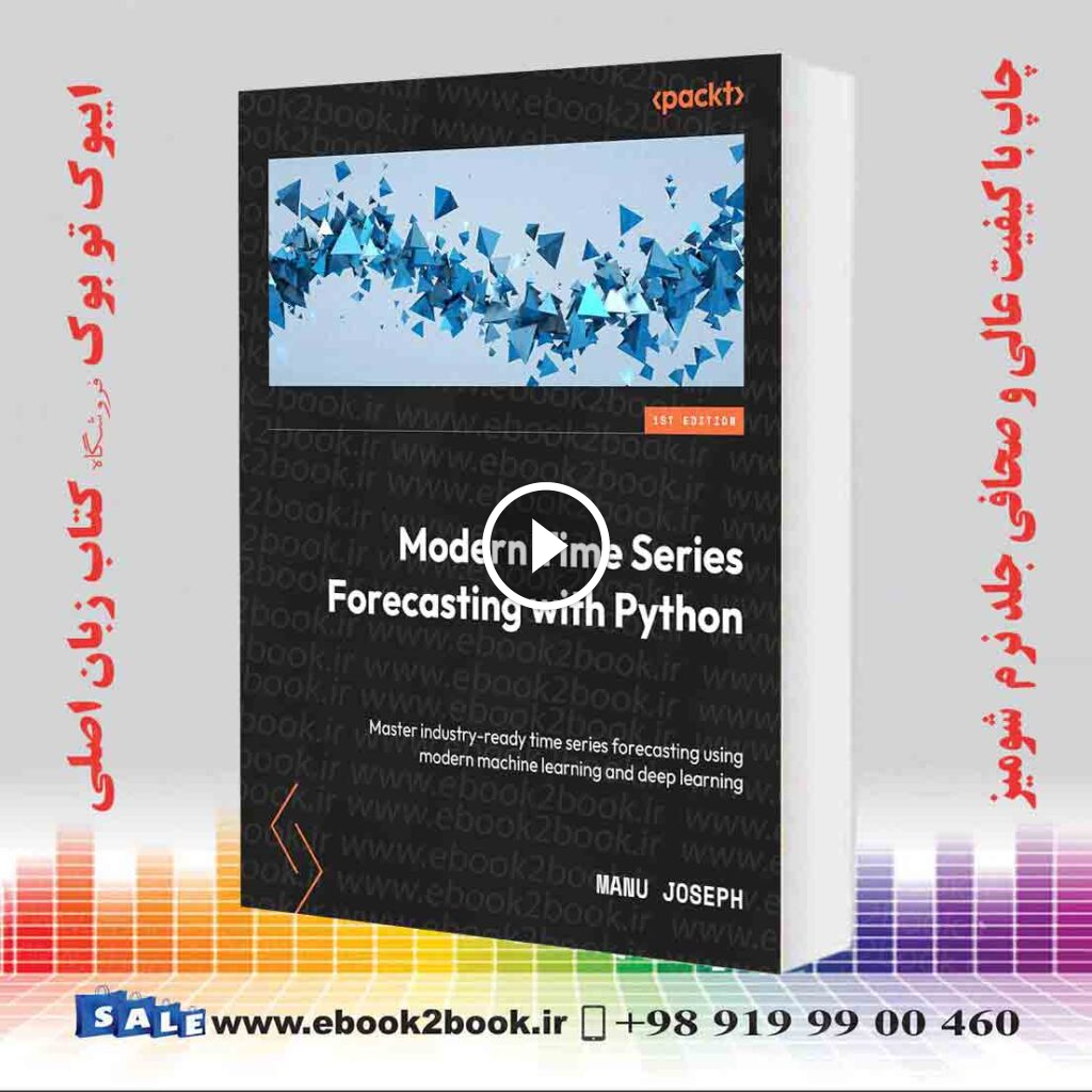 Modern Time Series Forecasting with Python