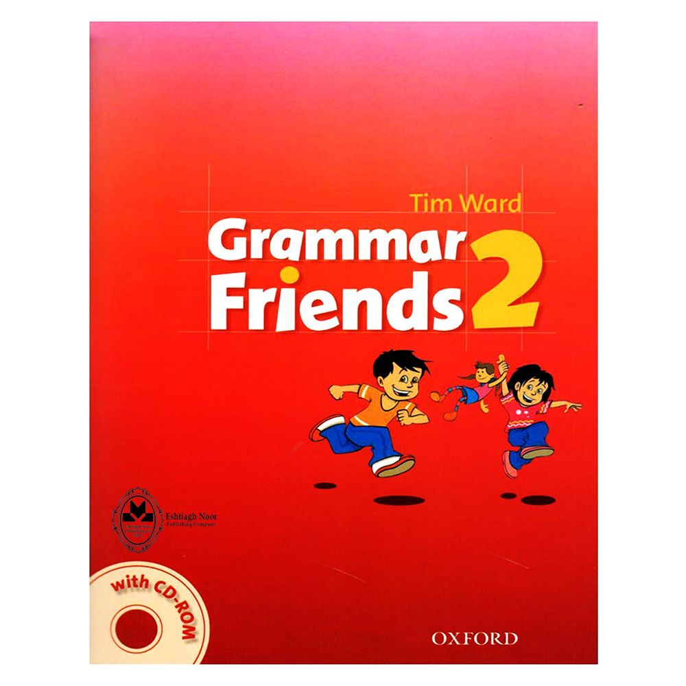 کتاب Grammar Friends 2 اثر Tim Ward انتشارات اشتیاق نور