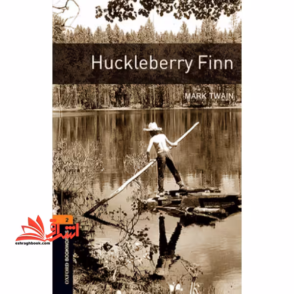 Oxford Bookworms 2 Huckleberry Finn - فروشگاه کتاب اشراق