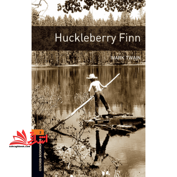 Oxford Bookworms 2 Huckleberry Finn - فروشگاه کتاب اشراق