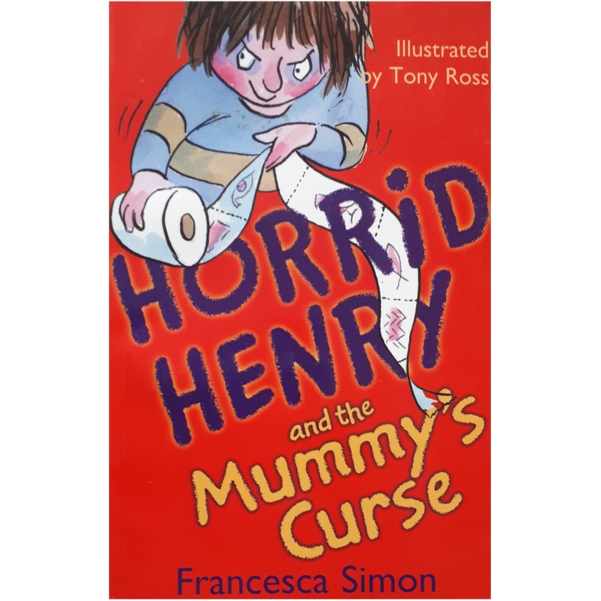 كتاب Horrid Henry and the Mummys Curse اثر Simon Francesca انتشارات Orion
