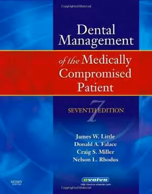 [PDF] دانلود کتاب Little And Falace's Dental Management Of The Medically Compromised Patient, 7th ed, 2007