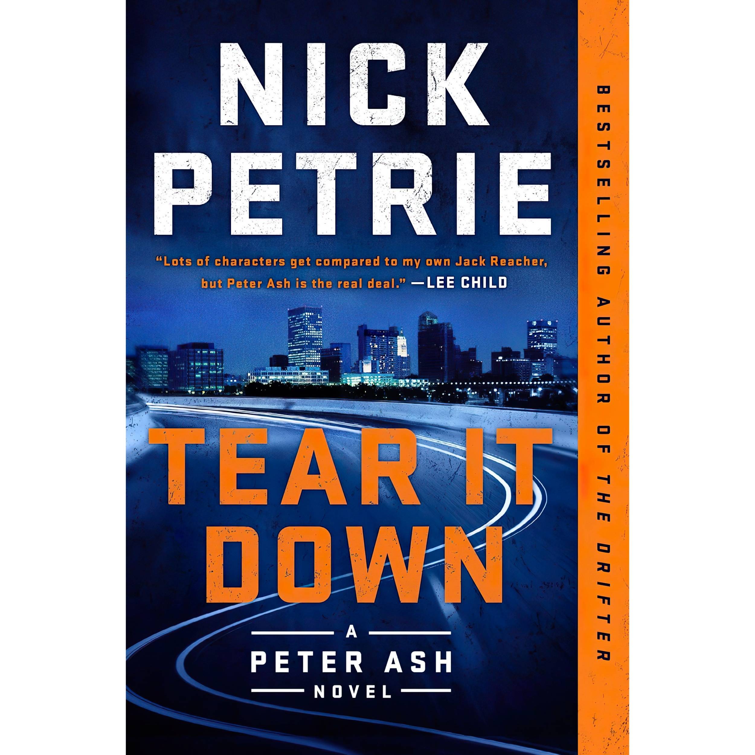 کتاب Tear It Down اثر Nick Petrie انتشارات GP Putnams Sons
