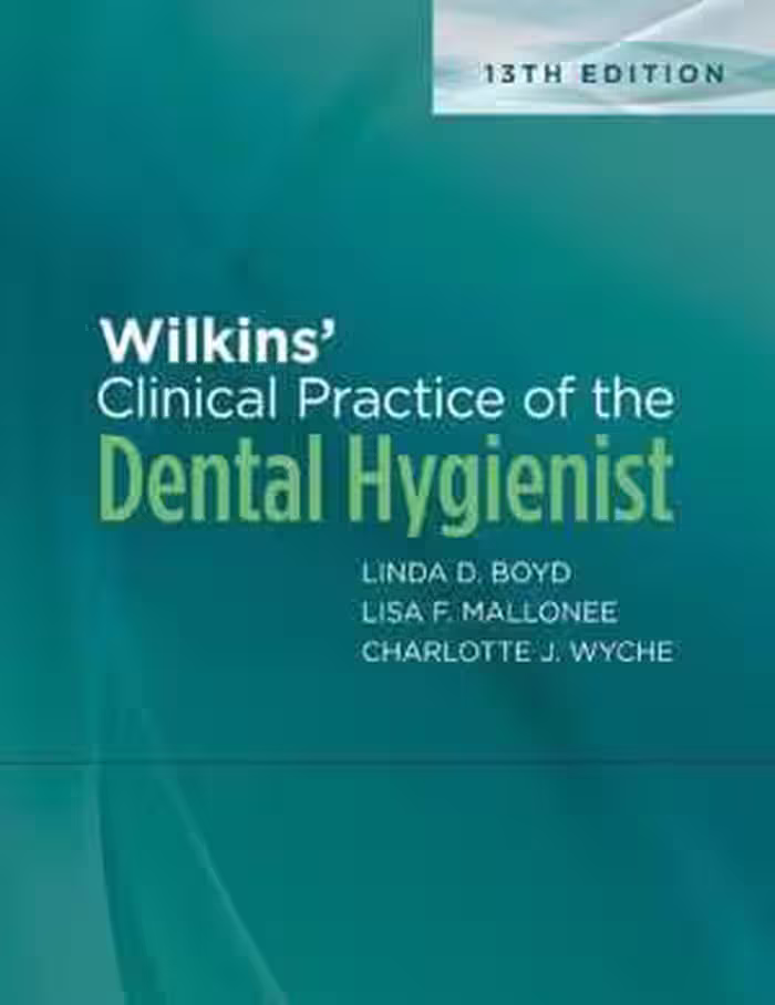 [PDF] دانلود کتاب Wilkins’ Clinical Practice Of The Dental Hygienist, 13th ed, 2020