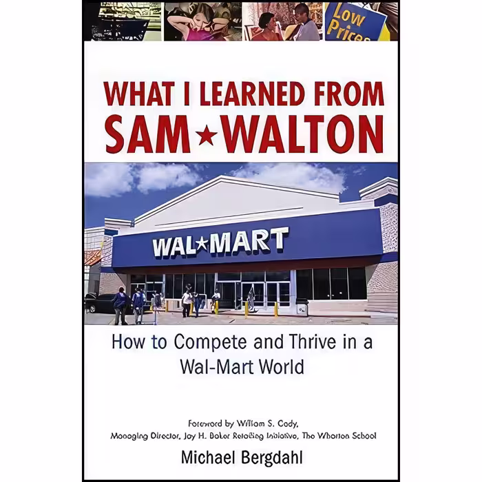 کتاب زبان اصلی What I Learned From Sam Walton اثر Michael Bergdahl