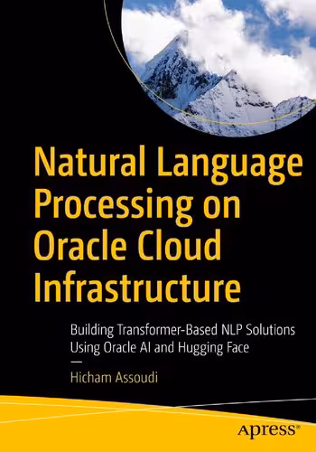 خرید و دانلود نسخه کامل کتاب Natural Language Processing on Oracle Cloud Infrastructure