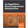 کتاب 40Algorithms Every Programmer Should Know اثر Imran Ahmad انتشارات رایان کاویان
