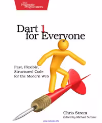 خرید و دانلود نسخه کامل کتاب Dart 1 for Everyone: Fast, Flexible, Structured Code for the Modern Web