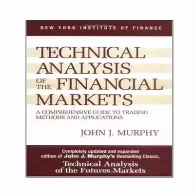 کتاب Technical Analysis of the Financial Markets اثر John J. Murphy انتشارات نبض دانش