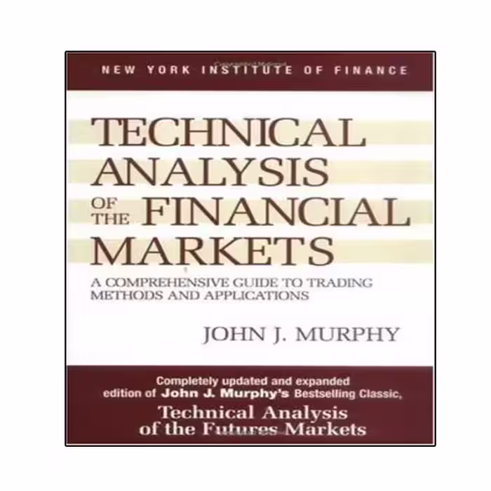 کتاب Technical Analysis of the Financial Markets اثر John J. Murphy انتشارات نبض دانش