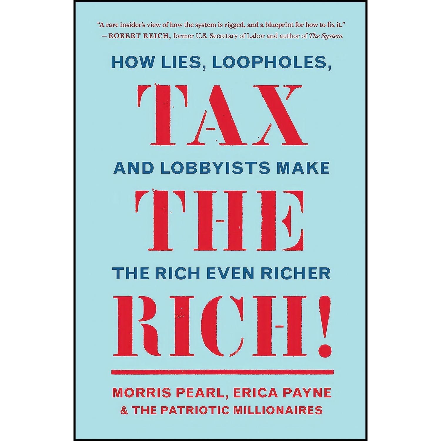 کتاب زبان اصلی Tax the Rich اثر جمعی از نویسندگان