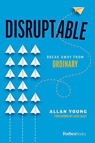 خرید و دانلود کتاب Disruptable: Break Away From Ordinary