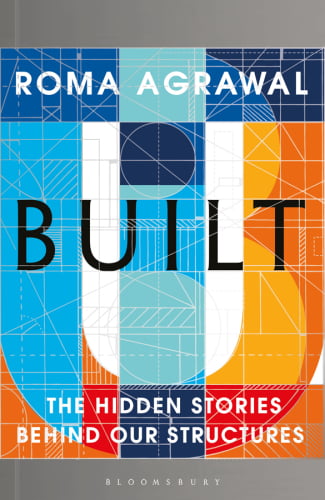  دانلود کتاب Built The Hidden Stories Behind Our Structures, 2018 - دانلود کتاب های دانشگاهی
