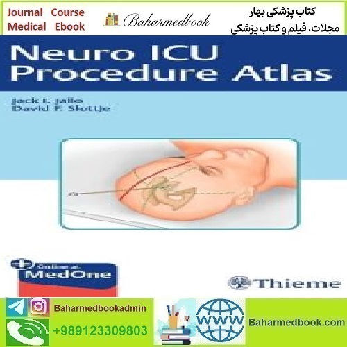 Neuro ICU Procedure Atlas 2021 TRUE PDF price 1€ - کتاب پزشکی بهار