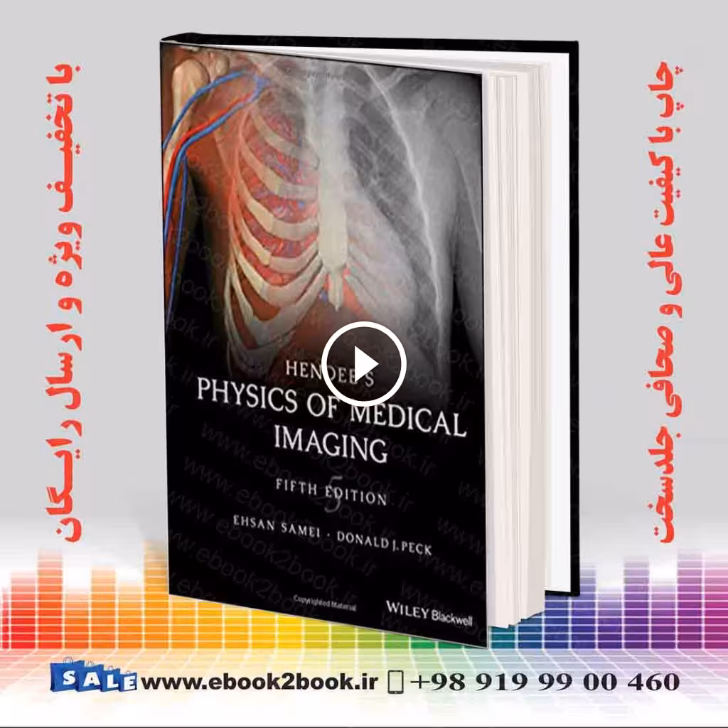 Hendee’s Physics of Medical Imaging 5th Edition