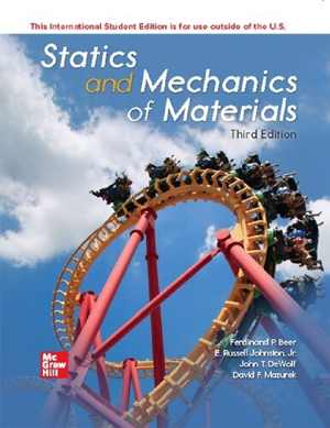 [PDF] دانلود کتاب Ise Statics And Mechanics Of Materials, 3rd ed, 2020