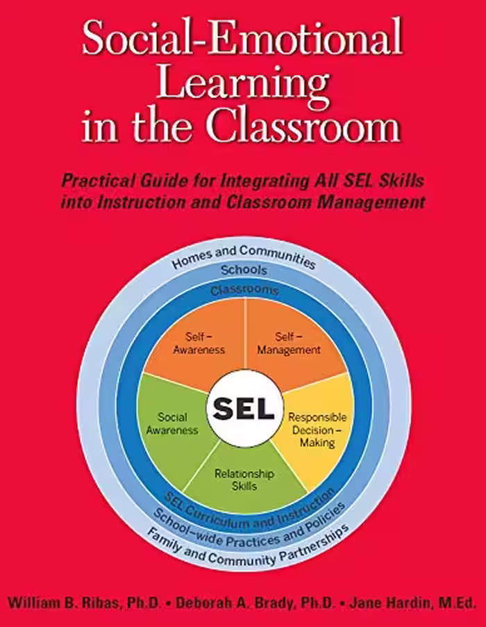 خرید و دانلود نسخه کامل کتاب Social-Emotional Learning in the Classroom: Practical Guide for Integrating All SEL Skills into Instruction and Classroom Management -   pdf