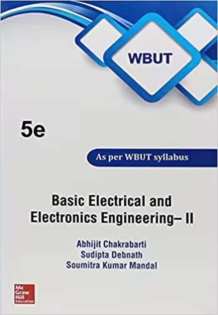 󾕇 دانلود کتاب Basic Electrical And Electronics Engineering-I (Es101) (Wbut-2015), 5th ed, 2015 - دانلود کتاب های دانشگاهی