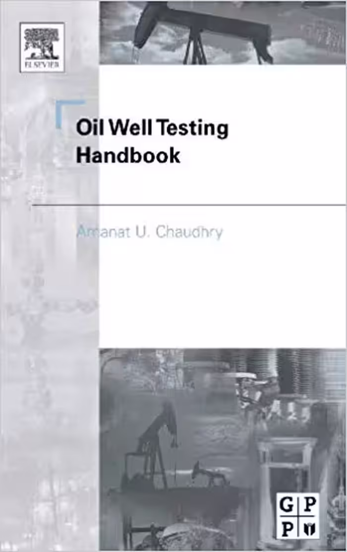 󾕇 دانلود کتاب Oil Well Testing Handbook, 2004 - دانلود کتاب های دانشگاهی