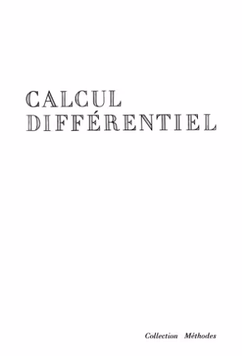 خرید و دانلود نسخه کامل کتاب Calcul Differentiel: I-Calcul differentiel dans les espaces de Banach; II-Equations differentielles (Cours de mathematiques II)