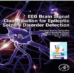 EEG Brain Signal Classification for Epileptic Seizure Disorder De