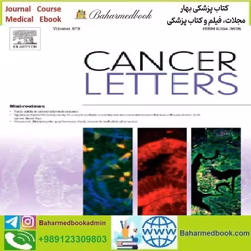 Cancer Letters Volume 552 to 574 2023 TRUE PDF price 22€ - کتاب پزشکی بهار