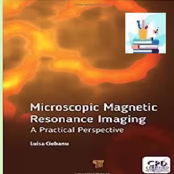 Microscopic Magnetic Resonance Imaging TRUE PDF price 1€