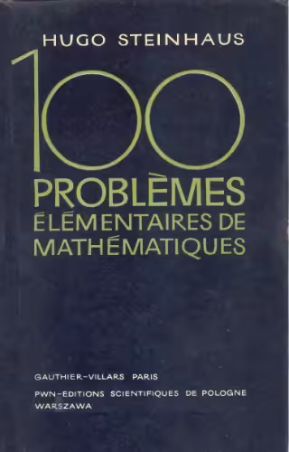 خرید و دانلود نسخه کامل کتاب Cent problèmes élémentaires de mathématiques résolus