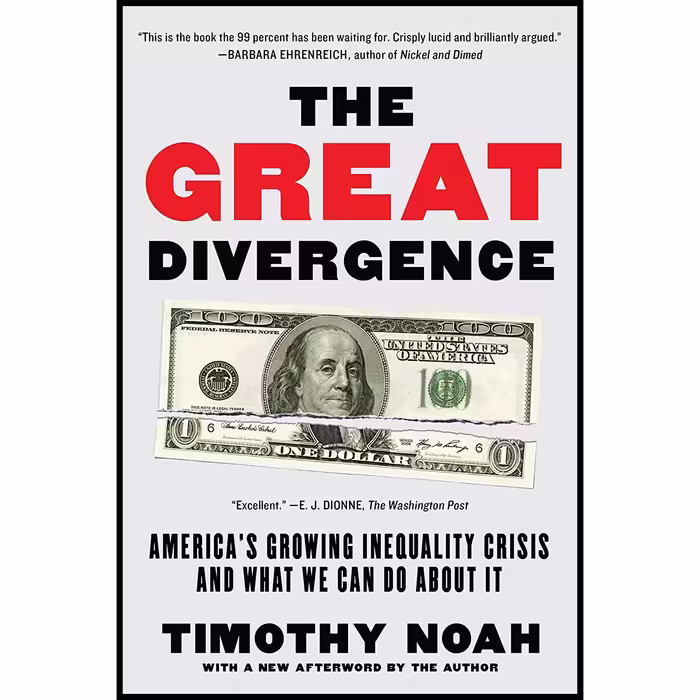 کتاب The Great Divergence اثر Timothy Noah انتشارات Bloomsbury Press